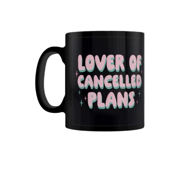 Cancelled Plans Mug