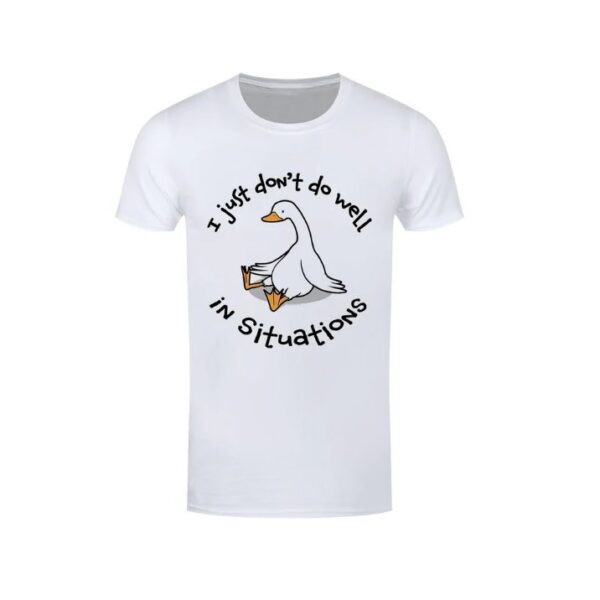 I Just Don't Do Well In Situation T-Shirt
