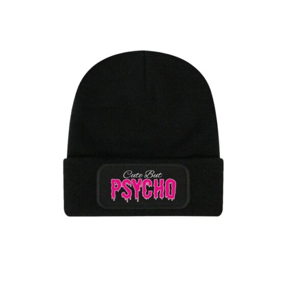 Cute But Psycho Beanie