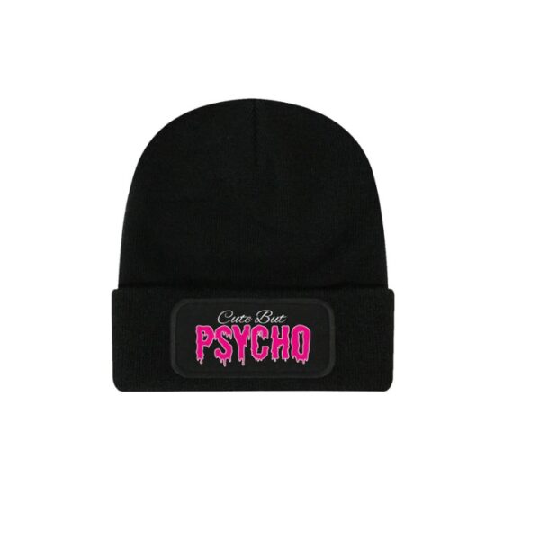 Cute But Psycho Beanie